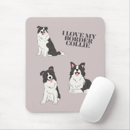 Ik hou van mijn Border Collie muismat
