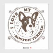 Ik hou van mijn Boston Terrier Vinyl Sticker (Vel)