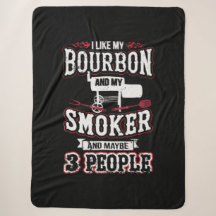 Ik hou van mijn Bourbon en mijn roker en misschien Sherpa Deken