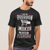 Ik hou van mijn Bourbon en mijn roker en misschien T-shirt (Voorkant)