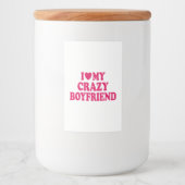 Ik hou van mijn boyvriendin voedselcontainer etiket (Voorkant)