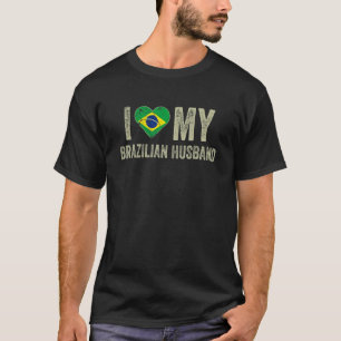 Ik hou van mijn Braziliaanse echtgenoot, Braziliaa T-shirt