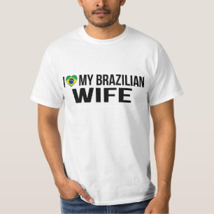 Ik hou van mijn Braziliaanse vrouw T-shirt