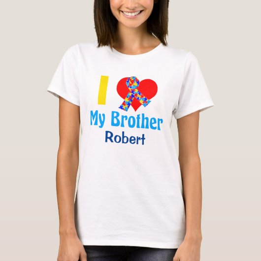 Ik hou van mijn Broeder Autisme Awareness Custom T T-shirt (Voorkant)