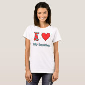 Ik hou van mijn broer t-shirt (Voorkant volledig)