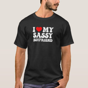 Ik hou van mijn brutale vriendje Ik hou van mijn b T-shirt