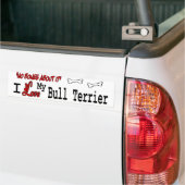 Ik hou van mijn bull Terrier Bumpersticker (Op Truck)