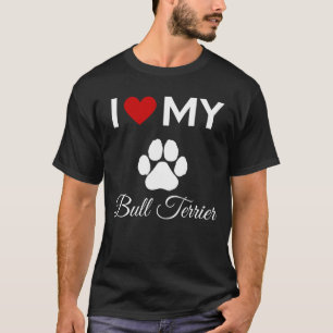 Ik hou van mijn Bull Terrier hond aangepaste tekst T-shirt