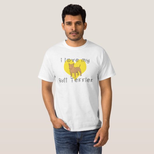 Ik hou van mijn Bull Terriër T-shirt (Voorkant volledig)