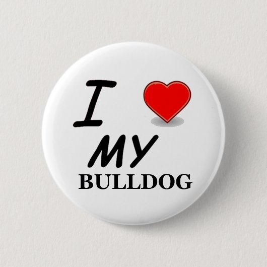 Ik hou van mijn bulldog ronde button 5,7 cm (Voorkant)