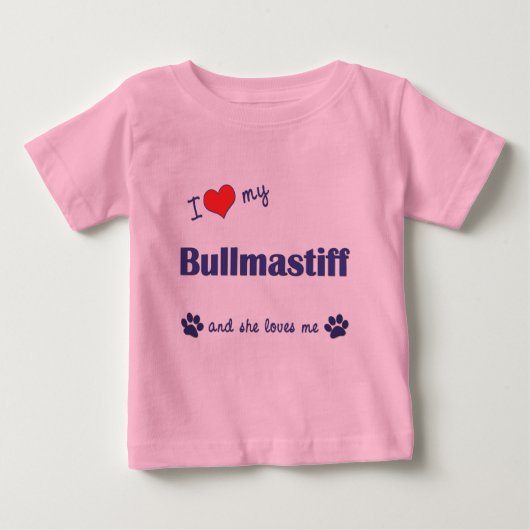 Ik hou van mijn Bullmastiff (Vrouw Dog) (Voorkant)