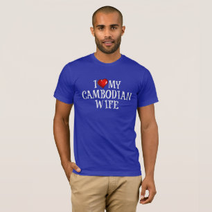 Ik hou van mijn Cambodjaanse vrouw T-shirt