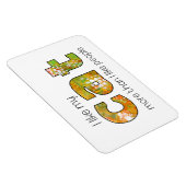 Ik hou van mijn Cat Funny Quote Magneet (Rechterzijde)