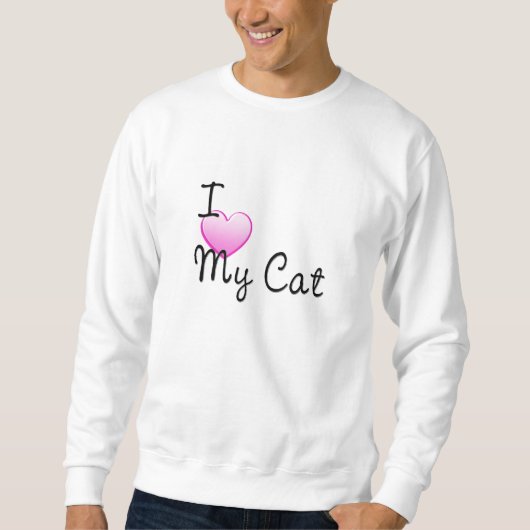 Ik hou van mijn Cat Sweatshirt (Voorkant)