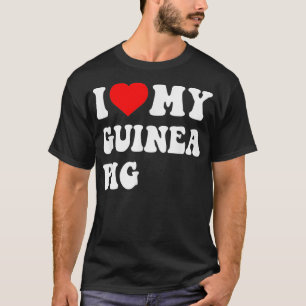 Ik hou van mijn cavia _3 t-shirt