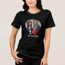 ❤️Ik hou van mijn chatbot, maak eigen foto Tri-Blend Shirt