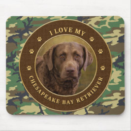 Ik hou van mijn Chesapeake Bay Retriever Cammo-Mui Muismat
