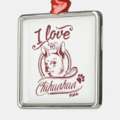 Ik hou van mijn Chihuahua Kerstmis Metalen Ornament (Links)