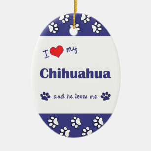 Ik hou van mijn Chihuahua (Mannelijke hond) Keramisch Ornament