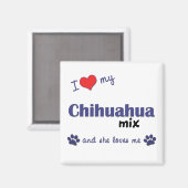 Ik hou van mijn Chihuahua Mix (Vrouw Dog) Magneet (Voorkant / Achterkant)