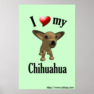 Ik hou van mijn Chihuahua Poster