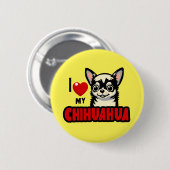 Ik hou van mijn Chihuahua Ronde Button 5,7 Cm (Voorkant /achterkant)