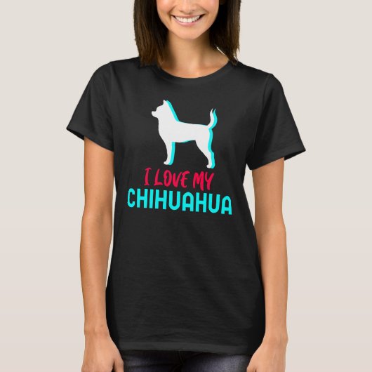 Ik hou van mijn Chihuahua! T-shirt (Voorkant)