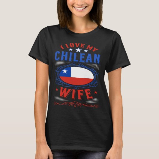 Ik hou van mijn Chileense vrouw T-shirt (Voorkant)
