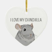 Ik hou van mijn Chinchilla Keramisch Ornament (Voorkant)