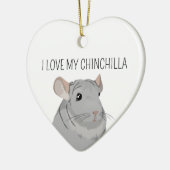Ik hou van mijn Chinchilla Keramisch Ornament (Links)
