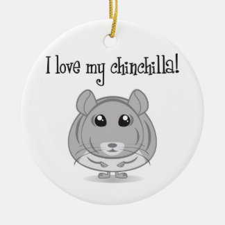 Ik hou van mijn Chinchilla Ornament