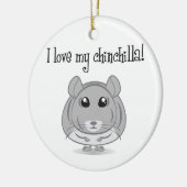 Ik hou van mijn Chinchilla Ornament (Links)