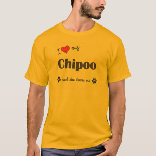 Ik hou van mijn Chipoo (Vrouw Dog) T-shirt