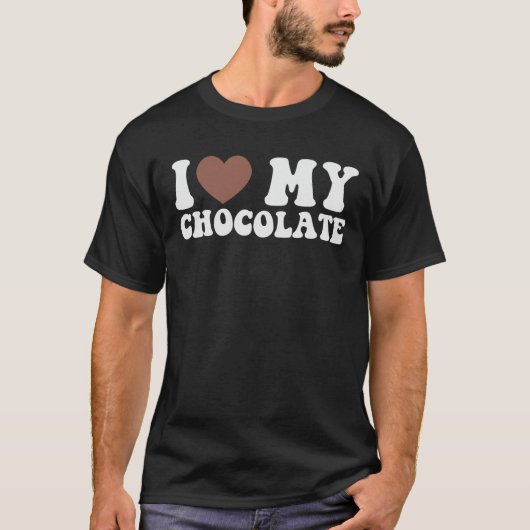 Ik hou van mijn chocolade Funny Chocolate Lover T-shirt (Voorkant)