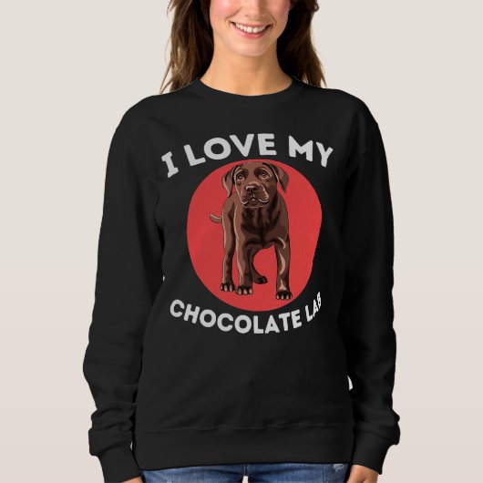 Ik hou van mijn chocolade lab labrador trui (Voorkant)