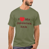 Ik hou van mijn chocoladelab t-shirt (Voorkant)