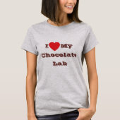 Ik hou van mijn chocoladelab t-shirt (Voorkant)