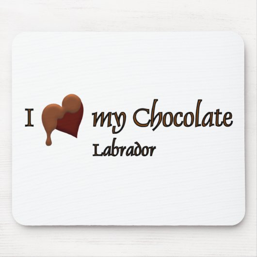 Ik hou van mijn Chocolate Labrador Muismat (Voorkant)