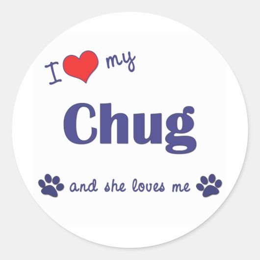 Ik hou van mijn Chug (Vrouw Dog) Ronde Sticker (Voorkant)