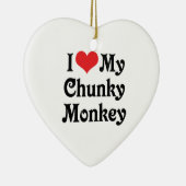 Ik hou van mijn Chunky Monkey Keramisch Ornament (Rechts)
