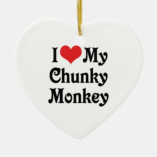 Ik hou van mijn Chunky Monkey Keramisch Ornament (Voorkant)
