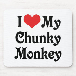 Ik hou van mijn Chunky Monkey Muismat