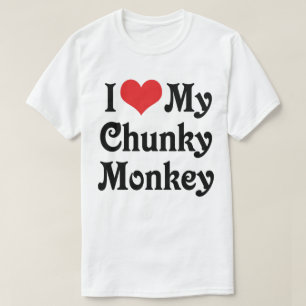 Ik hou van mijn Chunky Monkey T-shirt