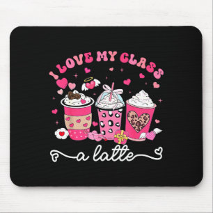 Ik hou van mijn Cl A Latte Valentijnsdag Lerares M Muismat