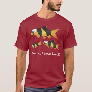 Ik hou van mijn clown loach - de coolste vis ooit! t-shirt