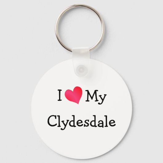 Ik hou van mijn Clydesdale Sleutelhanger (Voorkant)