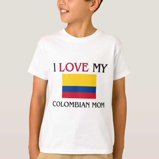 Ik hou van mijn Colombiaanse moeder T-shirt (Voorkant)
