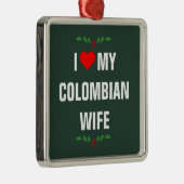 Ik hou van mijn Colombiaanse vrouw, Kerstmis, Metalen Ornament (Rechts)