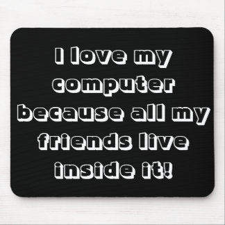 Ik hou van mijn computer muismat