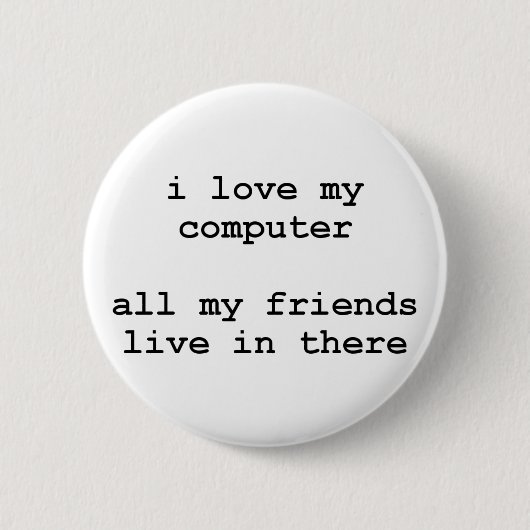 ik hou van mijn computer ronde button 5,7 cm (Voorkant)